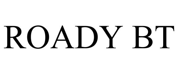 Trademark Logo ROADY BT