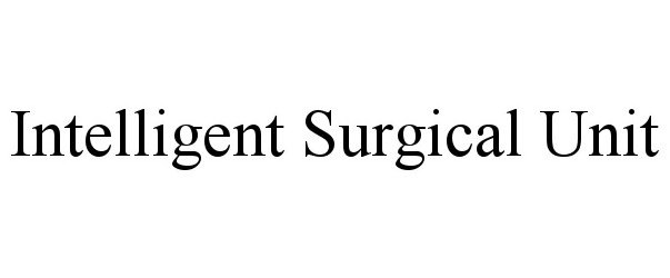  INTELLIGENT SURGICAL UNIT