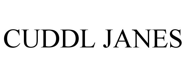 Trademark Logo CUDDL JANES