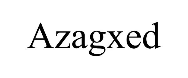 Trademark Logo AZAGXED