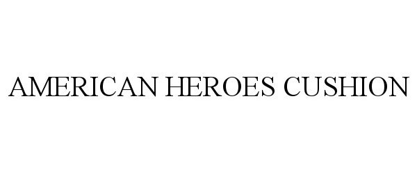  AMERICAN HEROES CUSHION