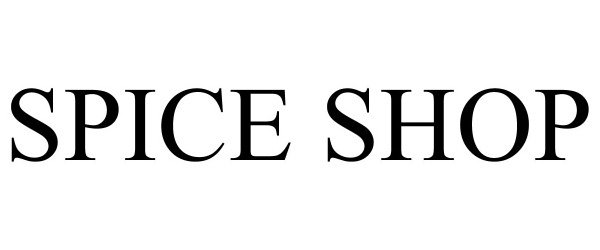 Trademark Logo SPICE SHOP