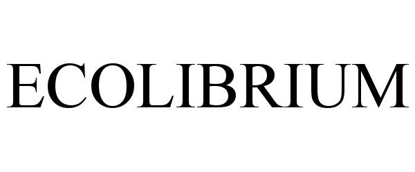 Trademark Logo ECOLIBRIUM