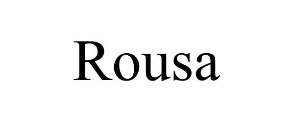 Trademark Logo ROUSA