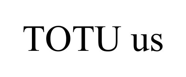 Trademark Logo TOTU US