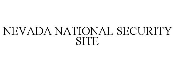  NEVADA NATIONAL SECURITY SITE