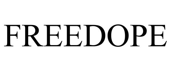 Trademark Logo FREEDOPE