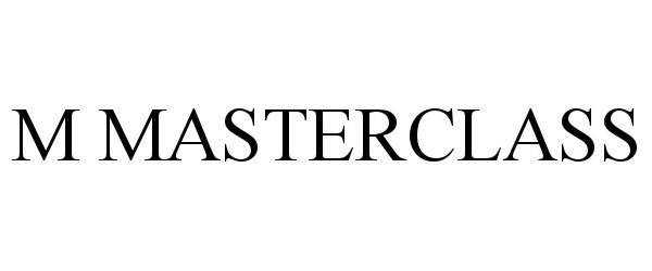 Trademark Logo M MASTERCLASS