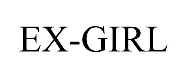Trademark Logo EX-GIRL