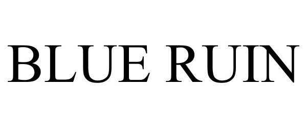 Trademark Logo BLUE RUIN