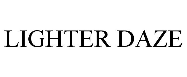 Trademark Logo LIGHTER DAZE