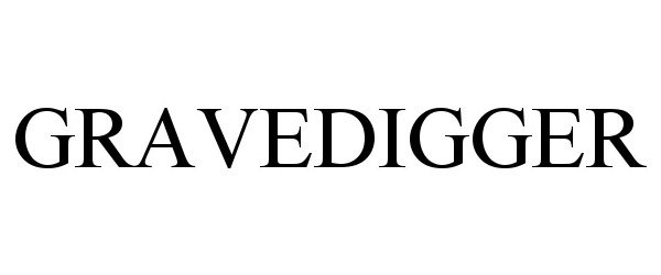 Trademark Logo GRAVEDIGGER