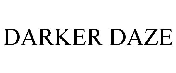 Trademark Logo DARKER DAZE