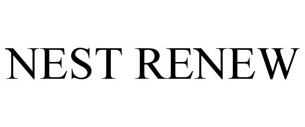 Trademark Logo NEST RENEW