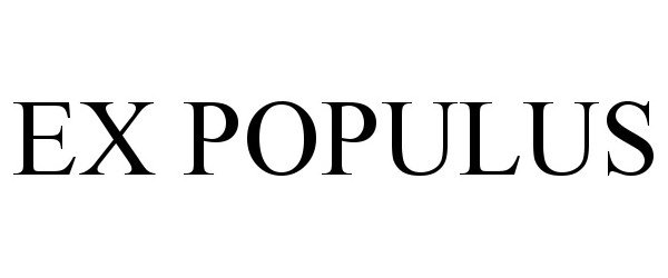 Trademark Logo EX POPULUS