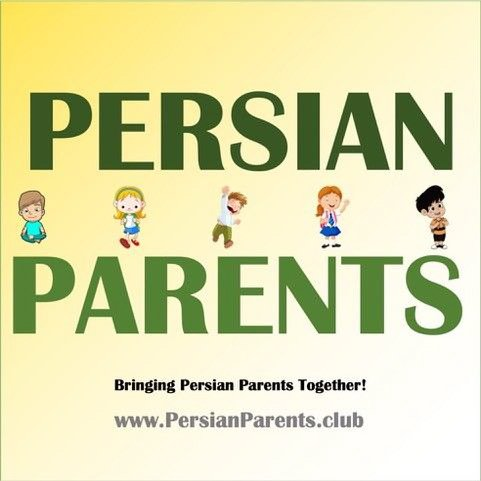  PERSIAN PARENTS BRINGING PERSIAN PARENTS TOGETHER! WWW.PERSIANPARENTS.CLUB