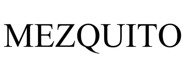 Trademark Logo MEZQUITO