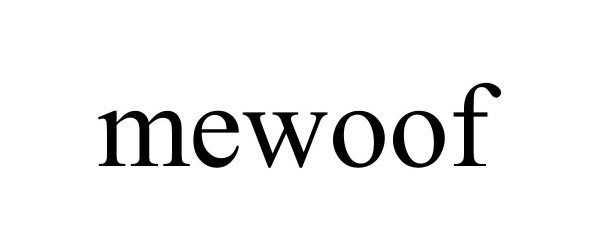 Trademark Logo MEWOOF