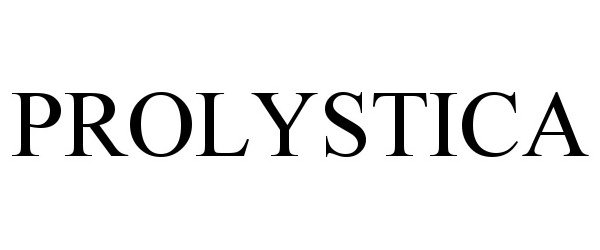 Trademark Logo PROLYSTICA