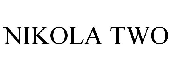 Trademark Logo NIKOLA TWO