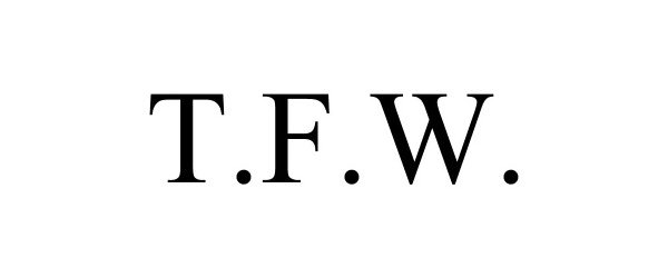Trademark Logo T.F.W.