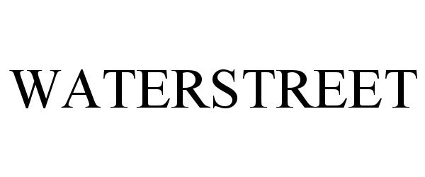 Trademark Logo WATERSTREET