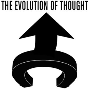  THE EVOLUTION OF THOUGHT