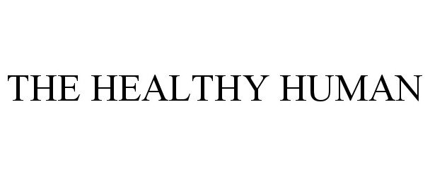 Trademark Logo THE HEALTHY HUMAN