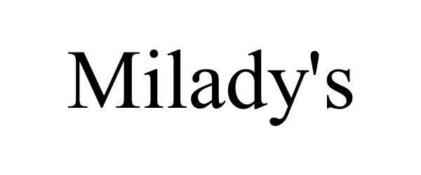 MILADY'S