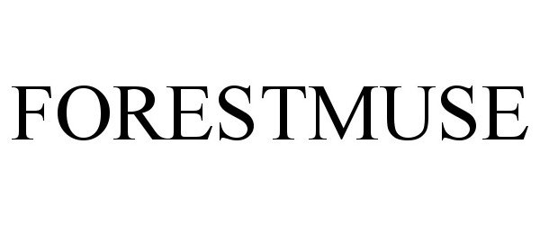 Trademark Logo FORESTMUSE