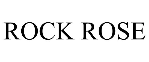 Trademark Logo ROCK ROSE
