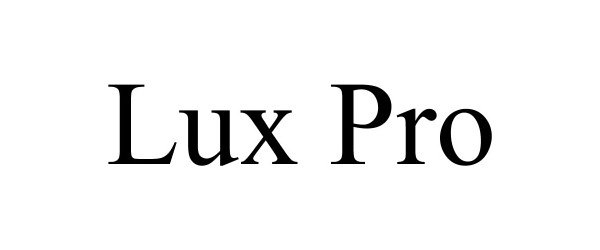 Trademark Logo LUX PRO