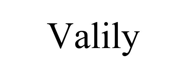 Trademark Logo VALILY