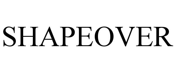 Trademark Logo SHAPEOVER