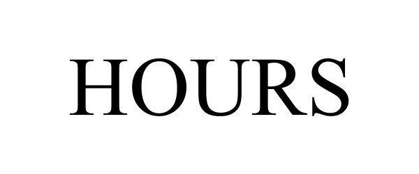 Trademark Logo HOURS