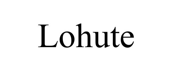 Trademark Logo LOHUTE