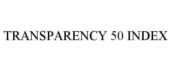  TRANSPARENCY 50 INDEX
