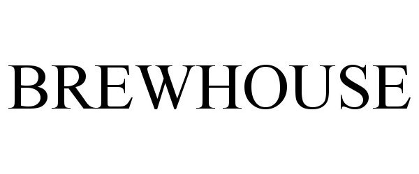 Trademark Logo BREWHOUSE