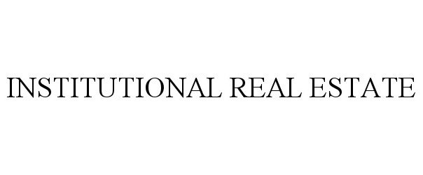  INSTITUTIONAL REAL ESTATE