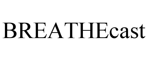 Trademark Logo BREATHECAST