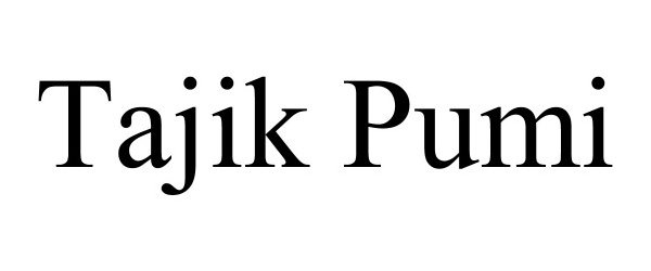 Trademark Logo TAJIK PUMI
