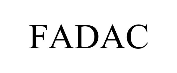 Trademark Logo FADAC