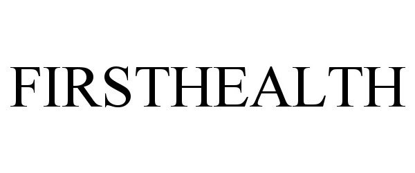 Trademark Logo FIRSTHEALTH