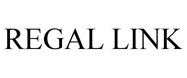 Trademark Logo REGAL LINK