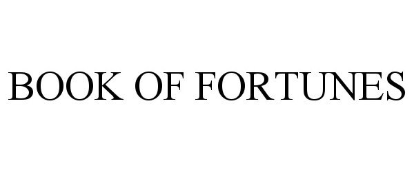 Trademark Logo BOOK OF FORTUNES