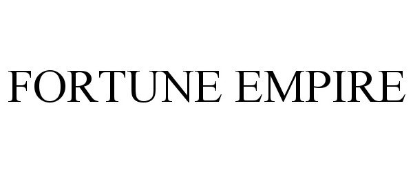 Trademark Logo FORTUNE EMPIRE