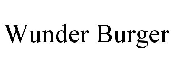  WUNDER BURGER
