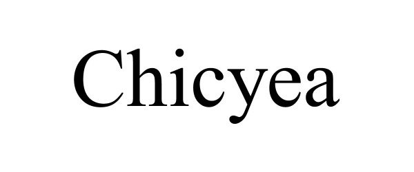 Trademark Logo CHICYEA