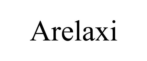 Trademark Logo ARELAXI