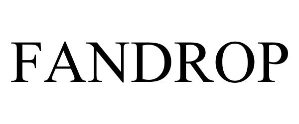 Trademark Logo FANDROP